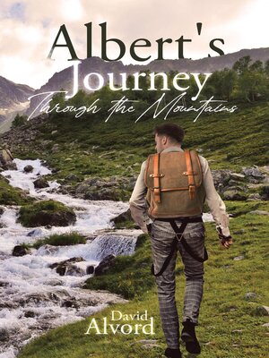 cover image of Albert's Journey Through the Mountains